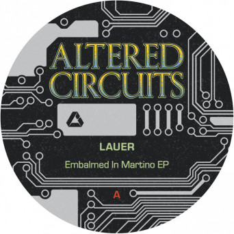 Lauer – Embalmed In Martino EP