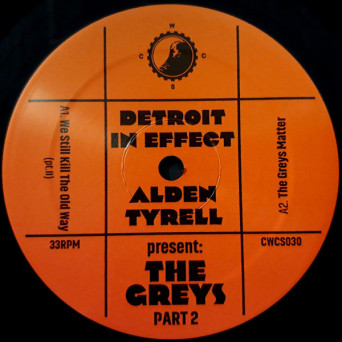 Detroit In Effect, Alden Tyrell – Present: The Greys. PART 2