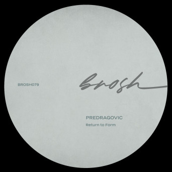 Predragovic – Return To Form