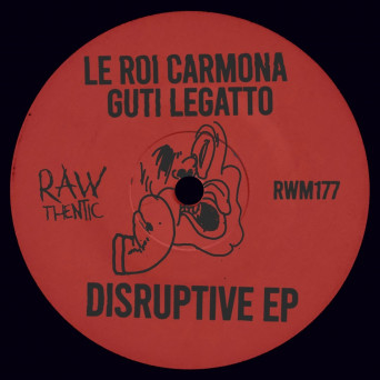 Guti Legatto – Disruptive EP