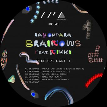 Ray Okpara – Brainows feat Nikki Remixes Part 1