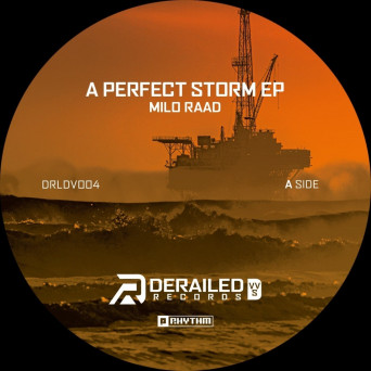 Milo Raad – A Perfect Storm EP