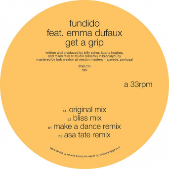 Fundido – Get A Grip (Make A Dance Remix)