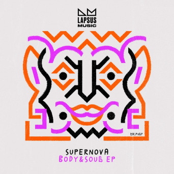 Supernova – Body&Soul (Extended Mixes)