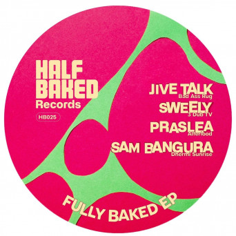 VA – Fully Baked EP
