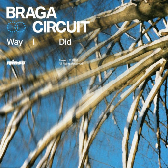 Braga Circuit – Way I Did