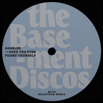 Hassler – Have You Ever Found Yourself
