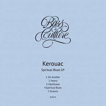 Kerouac – Spiritual Blues EP