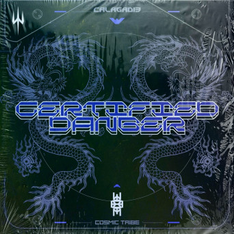 Calagad 13 – CERTIFIED DANGER (EP)