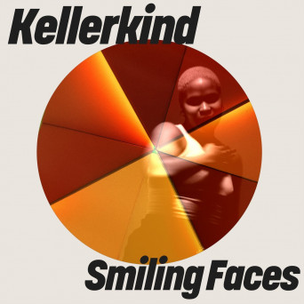 Kellerkind – Smiling Faces