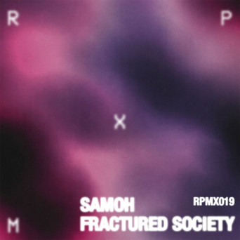 SAMOH – Fractured Society EP
