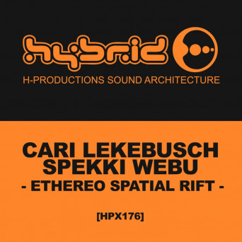 Cari Lekebusch & Spekki Webu – Ethereo Spatial Rift