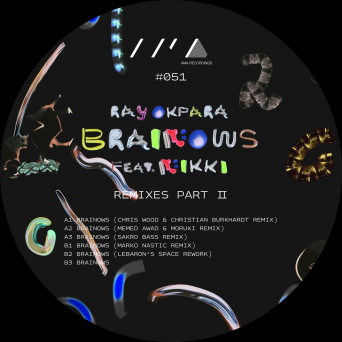 Ray Okpara – Brainows feat Nikki Remixes Part 2