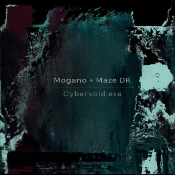 Mogano + Maze Dk – Cybervoid.exe