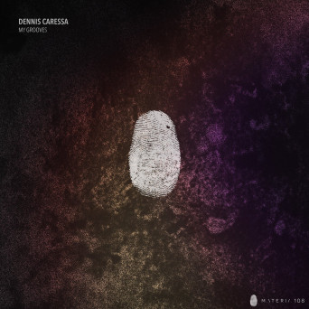 Dennis Caressa – My Grooves EP