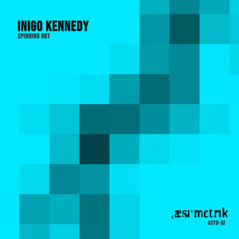 Inigo Kennedy – Spinning Out