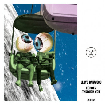 Lloyd Barwood – Echoes Through You