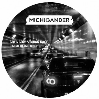 Brian Kage & Greg Gow – D Send to Ascend – EP