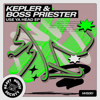 Kepler (UK), Boss Priester – Use Ya Head EP
