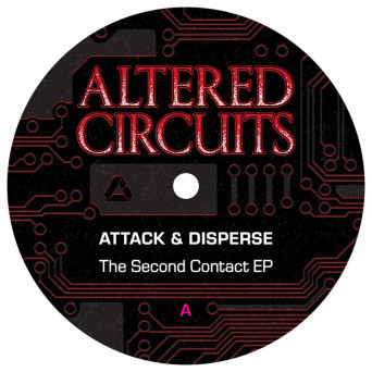 Attack & Disperse – The Second Contact EP