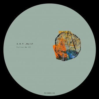 A.D.P., Markt – Follow Me EP