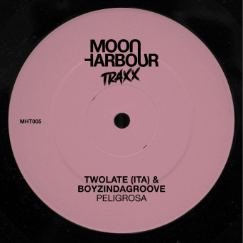 Boyz in da Groove, TWOLATE (ITA) – Peligrosa