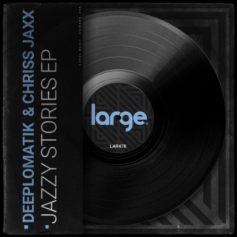 Deeplomatik – Jazzy Stories EP