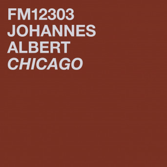 Johannes Albert – Chicago