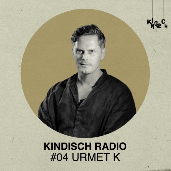 Urmet K – Kindisch Radio by Urmet K