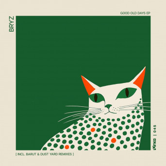 BRYZ – Good Old Days EP