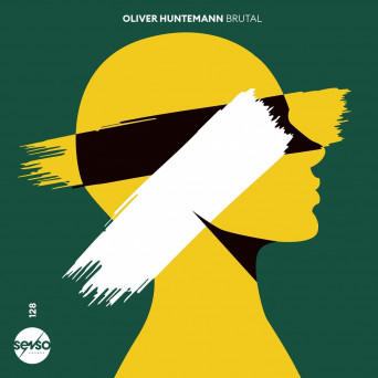 Oliver Huntemann – Brutal