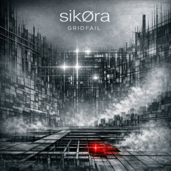 Sikora – Gridfail