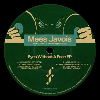Mees Javois – Eyes Without A Face EP