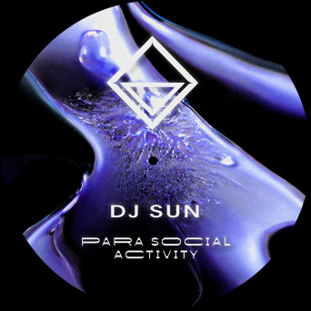 DJ Sun – Para Social Activity