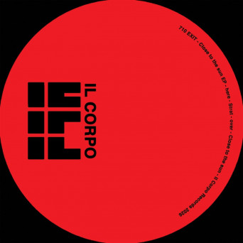 710 Exit – Close To The Sun E.P.