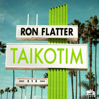Ron Flatter – Taikotim