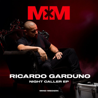 Ricardo Garduno – Night Caller EP