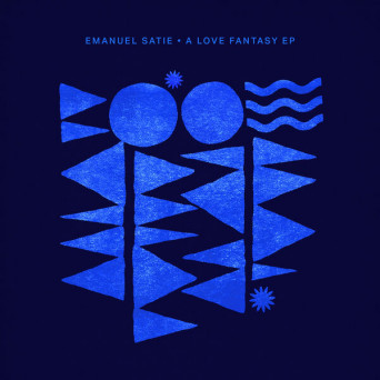 Emanuel Satie – A Love Fantasy EP