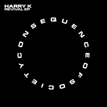 Harry K – Revival EP