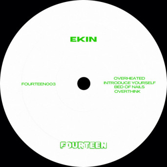 Ekin – FOURTEEN 03