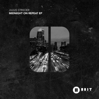 Julius Strieder – Midnight on Repeat EP