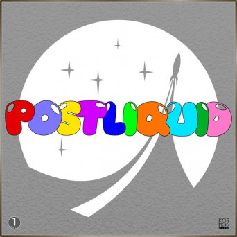 VA – Postliquid LP Part 1