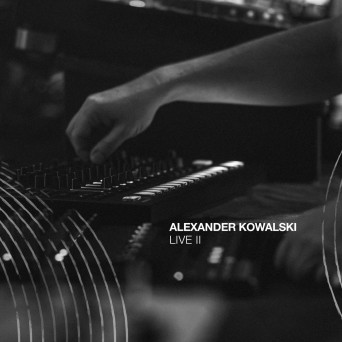 Alexander Kowalski – Live 2