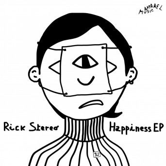 Rick Stereo – Happiness EP