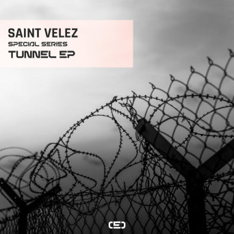 Saint Velez – Tunnel EP