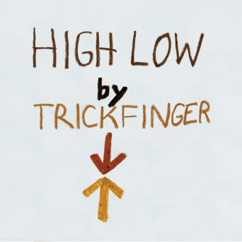 John Frusciante, Trickfinger – High Low