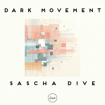 Sascha Dive – Dark Movement
