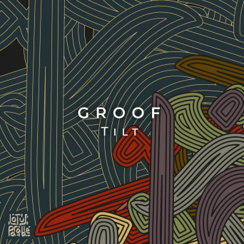 Groof – TILT