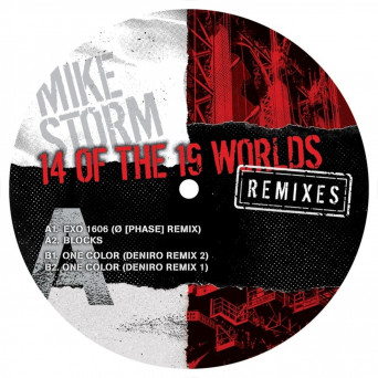 Mike Storm – 14 of The 19 Worlds Remixes