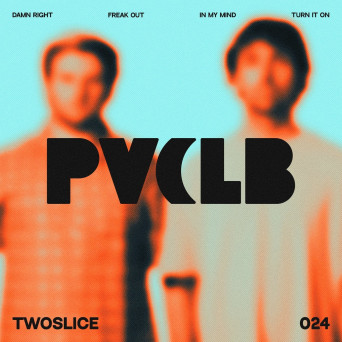 TwoSlice – Damn Right